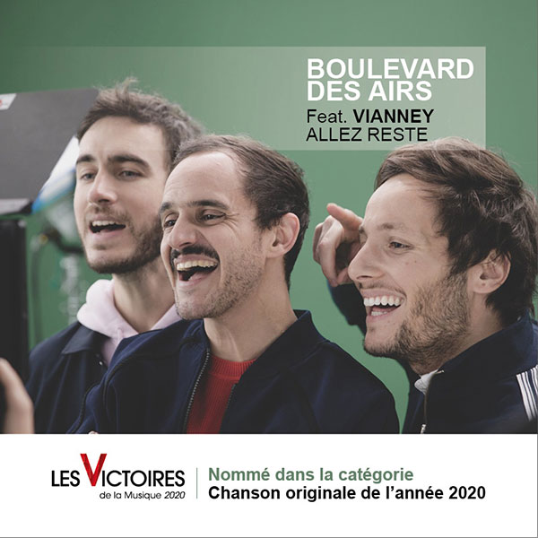 «Allez reste» Boulevard des Airs feat. Vianney Victoires de la Musique